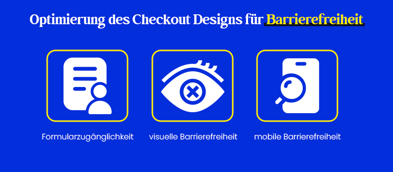 Optimierung des Checkout-Designs für Barrierefreiheit