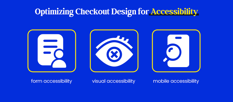 Optimizing Checkout Design for Accessibility