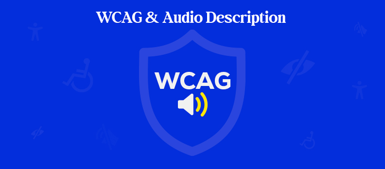 WCAG & Audio Description