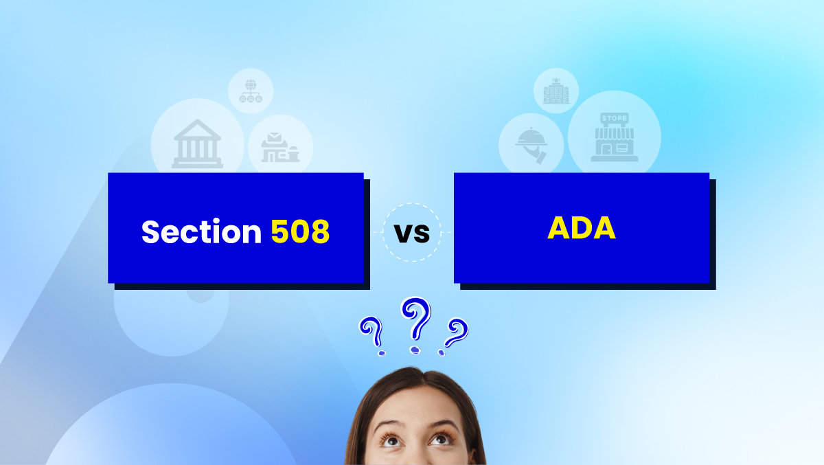 Section 508 vs. ADA Compliance