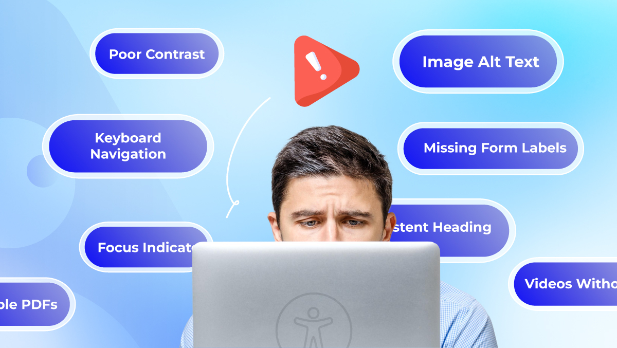 Common Accessibility Issues: How to Understand & Fix Them
