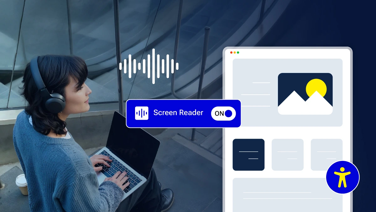Design your site for screen reader accessibility Design your site for screen reader accessibility